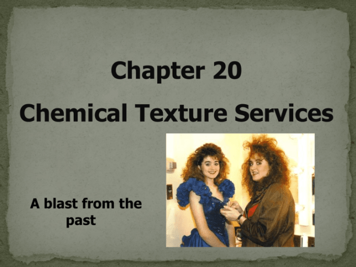 Chapter 20 chemical texture services